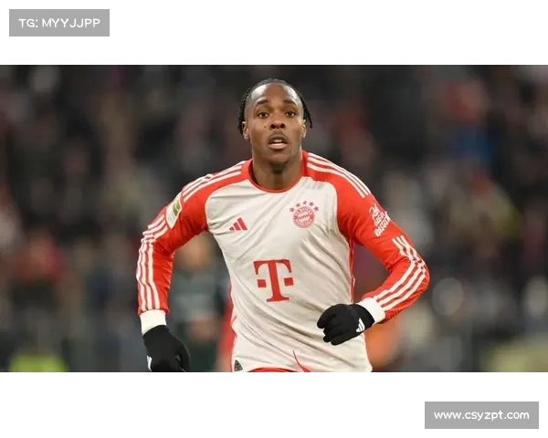 拜仁新援格雷罗担任锋线替补展现多面手能力助力球队攻防转换